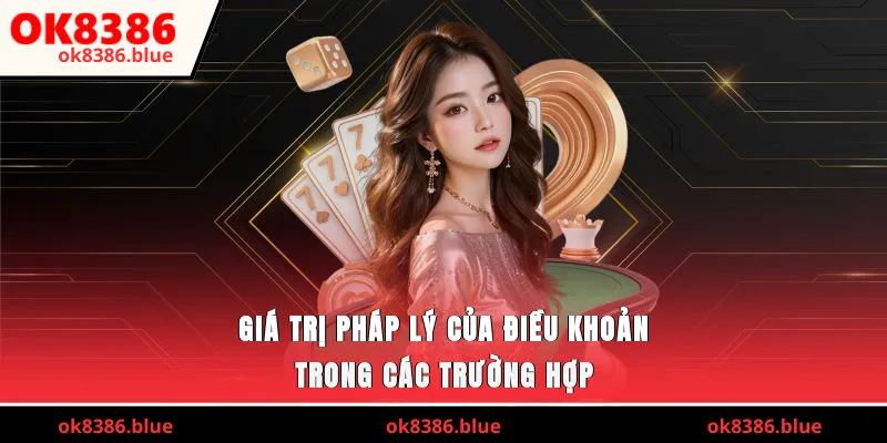 Giá trị pháp lý của điều khoản điều kiện